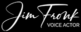 Jim Fronk Voice Actor